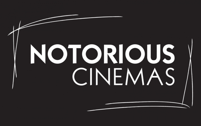 Notorious Cinemas