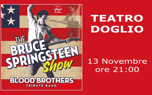 Sardegna: Blood Brothers – The Bruce Springsteen Show